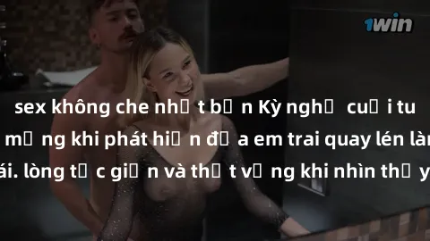 sex không che nhật bản Kỳ nghỉ cuối tuần biến thành ác mộng khi phát hiện đứa em trai quay lén làm tình với bạn gái. lòng tức giận và thất vọng khi nhìn thấy hành động không đàng hoàng của họ.