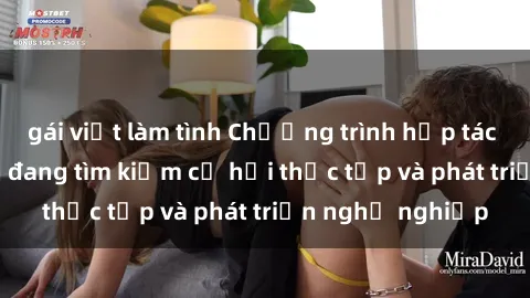 gái việt làm tình Chương trình hợp tác JAV cho sinh viên đang tìm kiếm cơ hội thực tập và phát triển nghề nghiệp