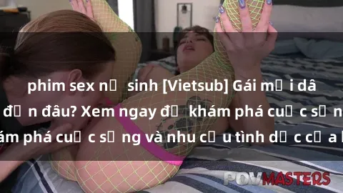 phim sex nữ sinh [Vietsub] Gái mại dâm châu Á hấp dẫn đến đâu? Xem ngay để khám phá cuộc sống và nhu cầu tình dục của họ!