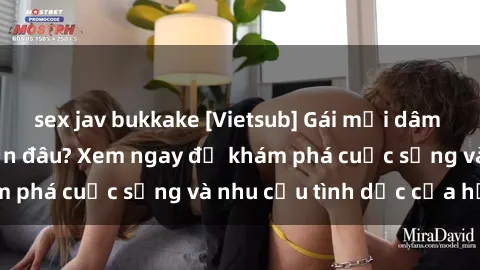 sex jav bukkake [Vietsub] Gái mại dâm châu Á hấp dẫn đến đâu? Xem ngay để khám phá cuộc sống và nhu cầu tình dục của họ!