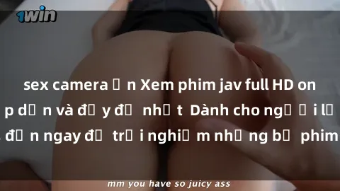 sex camera ẩn Xem phim jav full HD online miễn phí - Hấp dẫn và đầy đủ nhất  Dành cho người lớn, đến ngay để trải nghiệm những bộ phim hấp dẫn và hấp dẫn.