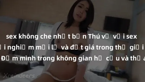 sex không che nhật bản Thú vị với sex cosplay anime: Trải nghiệm mới lạ và đắt giá trong thế giới cosplay! Đắm mình trong không gian hư cấu và thỏa mãn niềm đam mê của bạn!
